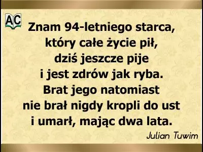 Autor: Julian Tuwim alkohol szkodzi zdrowiu