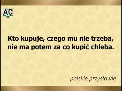 Polskie przysłowie Polskie porzekadło ludowe