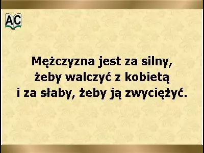 Mężczyzna... Aforyzm o mężczyznach