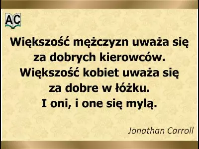 Kobiety i mężczyźni się mylą Jonathan Carroll, cytat